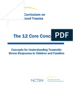 The 12 Core Concepts - Concepts For Understanding Traumatic Stress Responses in Children and Families