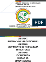 Unidad 7, 8, 9 y 10. Instalaciones Provisionales, Movimiento de Tierras para Estructuras, Localización y Cimentaciones