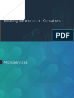 Breaking the monolith with containers