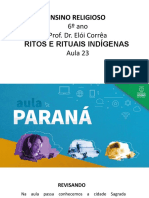 AULA PARANÁ 6ºano - Ritos e Rituais Indígenas - Brasil Aula 23