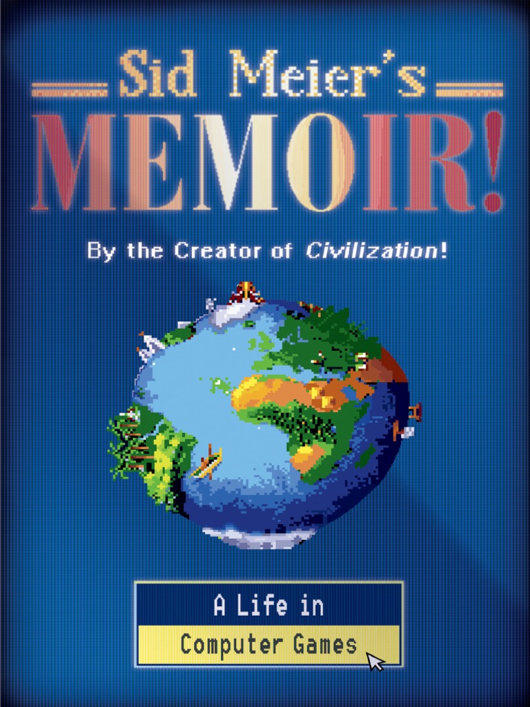 Sid Meiers Memoir | PDF | Ascii | Printer (Computing)