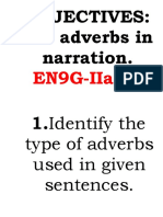 Objectives: Use Adverbs in Narration.: En9G-Iia-19