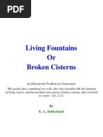 Living Fountains or broken cisterns