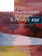 Charlotte Kroløkke, Ann Scott Sørensen - Gender Communication Theories and Analyses - From Silence To Performance-SAGE Publications (2006)