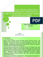 Produktivitas Tenaga Kerja Pada Pekerjaan Bekisting Pembangunan Gedung Operasional Bandara Udara Frans Seda Maumere"