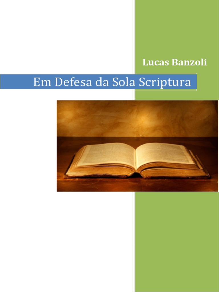 Defesa da Sola Scriptura | PDF | Sola scriptura | Bíblia