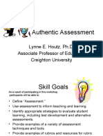 Authentic Assessment: Lynne E. Houtz, Ph.D. Associate Professor of Education Creighton University