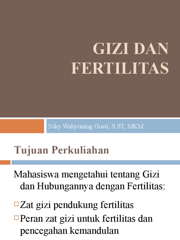 Gizi Penting untuk Kesuburan dan Fertilitas | PDF | Kesehatan Holistik