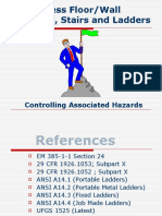 Safe Access Floor/Wall Openings, Stairs and Ladders: Controlling Associated Hazards