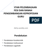 Pendekatan Pelembagaan Profesi Dan Ranah Pengembangan Keprofesian Guru