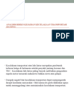 ANALISIS RISIKO KEJADIAN KECELAKAAN TRANSPORTASI Kelompok 1