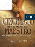 Cincelado Por La Mano Del Maestro - Erwin Lutzer