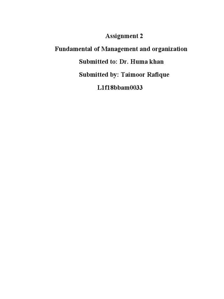 Assignment 2 Fundamental of Management and Organization Submitted To ...