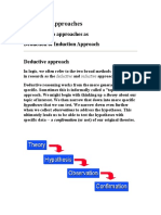 Research Approaches: There Are Two Approaches As Deduction & Induction Approach Deductive Approach