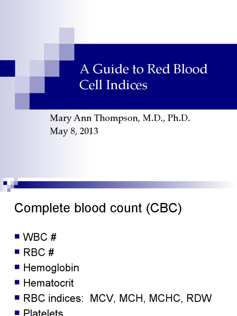 DR - Thompsons CBC-RBC Indices Guide - A Guide To Red Blood Cell ...