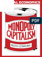 (Radical Economics) Keith Cowling (Auth.) - Monopoly Capitalism (1982, Macmillan Education UK)