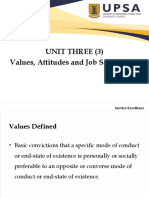 Unit Three (3) Values, Attitudes and Job Satisfaction: Service Excellence