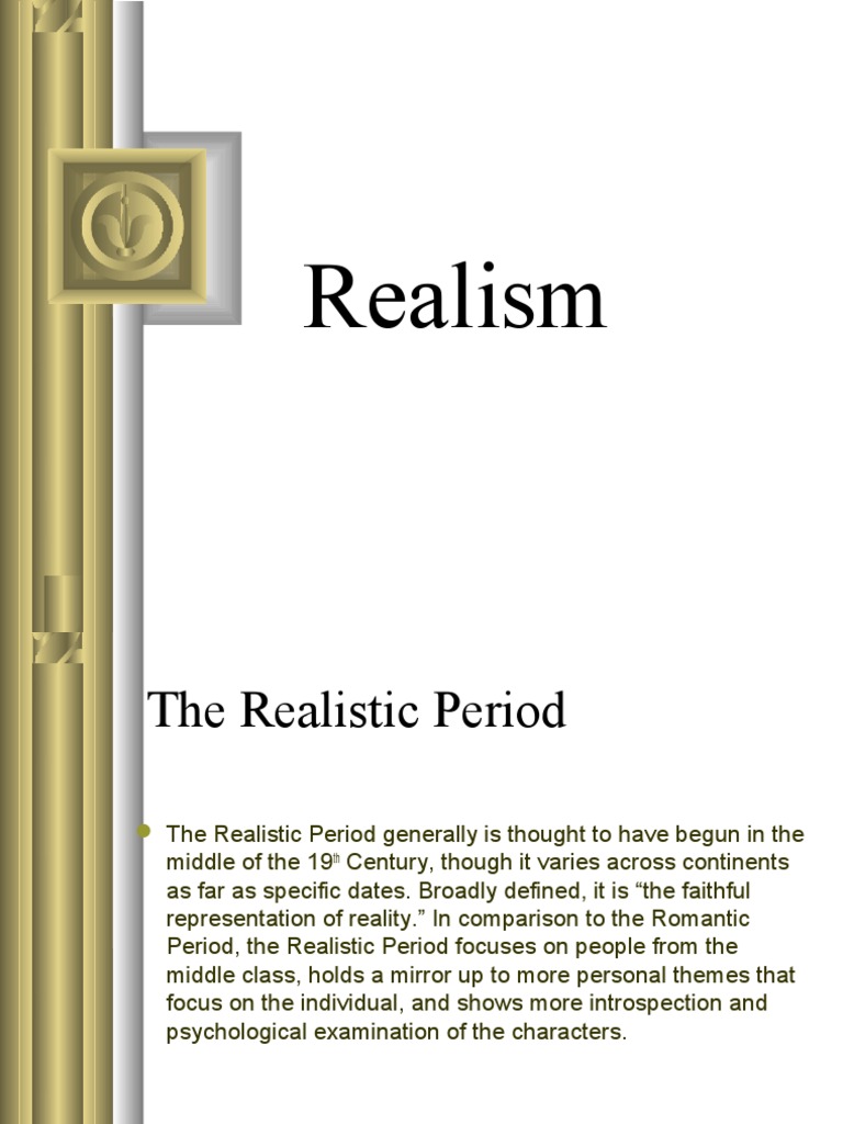 Representing Reality: An Overview of Realism in Literature, Art, and 