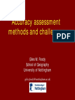 Accuracy Assessment Methods and Challenges: Giles M. Foody School of Geography University of Nottingham
