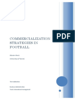 Commercialization Strategies IN Football: Master Thesis University of Twente