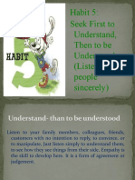 Habit 5: Seek First To Understand, Then To Be Understood (Listen To People Sincerely)