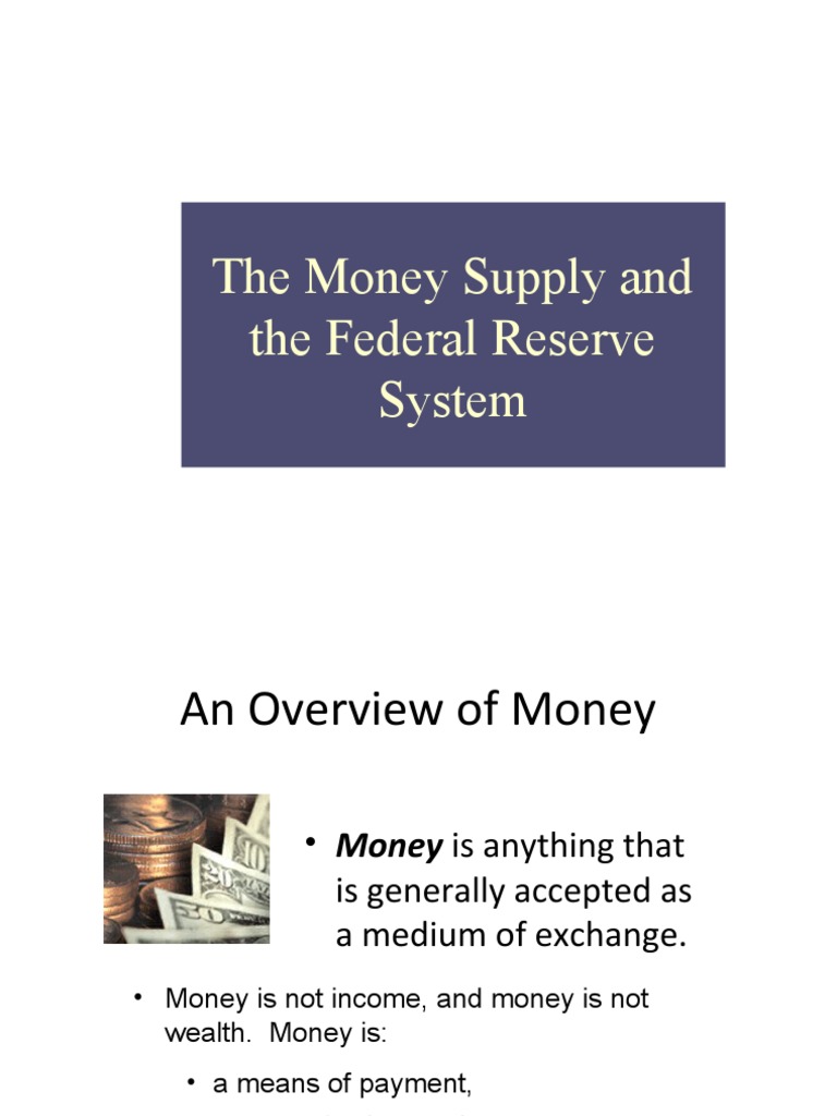 The Money Supply and The Federal Reserve System PDF Money Supply