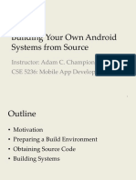 Building Your Own Android Systems From Source: Instructor: Adam C. Champion, Ph.D. CSE 5236: Mobile App Development