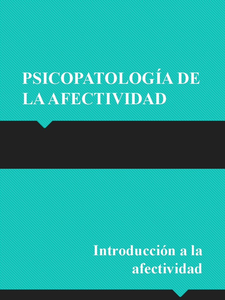 Psicopatología de la Afectividad | PDF | Las emociones | Depresión ...