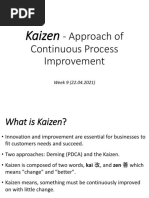 Kaizen: - Approach of Continuous Process Improvement