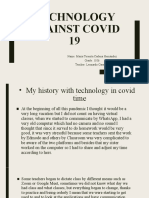 Technology Against Covid 19: Name: María Teresita Cadena Hernández Grade: 1106 Teacher: Leonardo Garavito
