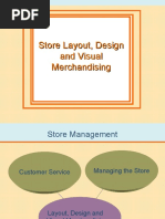 Store Layout, Design and Visual Merchandising