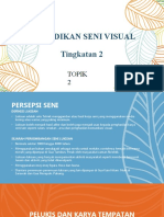 Pendidikan Seni Visual Tingkatan 2: Topik 2