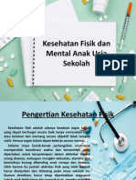 Kesehatan Fisik Dan Mental Anak Usia Sekolah