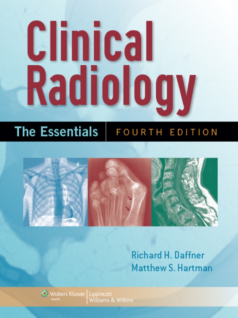 Clinical Radiology The Essentials - 4th Edition | PDF | X