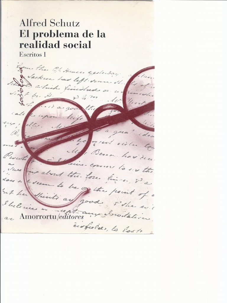 El Problema de La Realidad Social | PDF