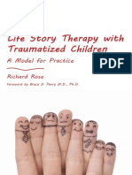 Life Story Therapy With Traumatized Children - A Model For Practice