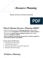 Human Resource Planning: Objectives and Process Job Analysis and Job Design