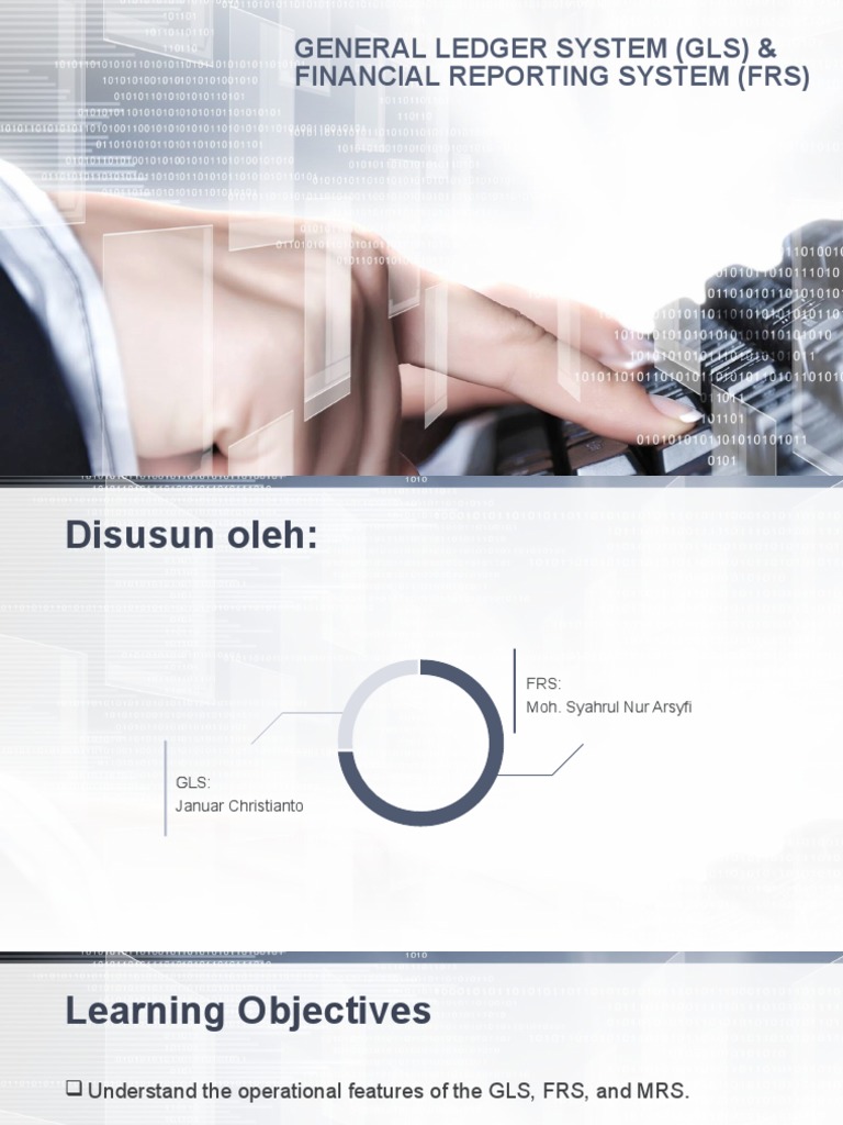 General Ledger System (GLS) & Financial Reporting System (FRS ...