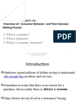 Chapter One: Overview of Consumer Behavior and Their Decision Making Process