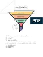 Email Marketing Funnel: Awareness: Awareness Is Where Your Customers Are Coming From. Could Be