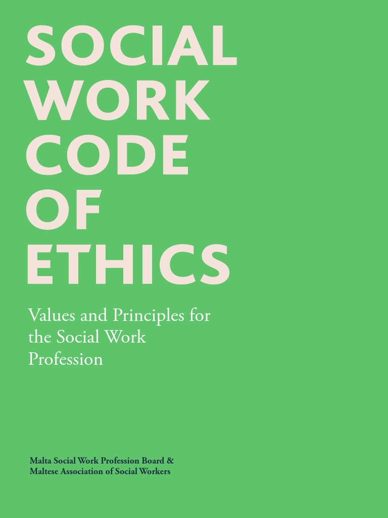 Social Work Code of Ethics (2018) - SWPB and MASW | PDF | Social Work ...
