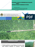 KLHK Penyelesaian Sawit Dalam Kawasan Hutan 22 April 2021-Juni 2021