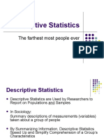 Descriptive Statistics: The Farthest Most People Ever Get