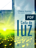 Chico Xavier - Pelo Espírito Emmanuel - Ceifa de Luz