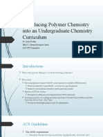 Introducing Polymer Chemistry Into An Undergraduate Chemistry Curriculum