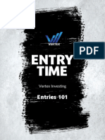 Entry Time: Entries 101