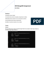 Dbms Mongodb Assignment: Name: Kaustubh Ravindra Shelar Roll No.: 21 Batch: A2 Database