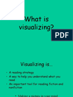 Visualizing: Making Pictures in Your Mind