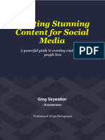Creating Stunning Content For Social Media: A Powerful Guide To Creating Content That People Love