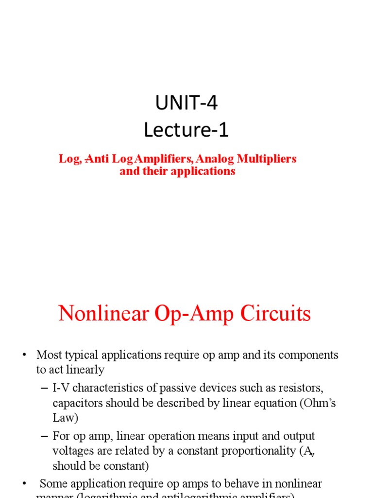 UNIT4 Lecture1 Log, Anti Log Amplifiers, Analog Multipliers and Their Applications PDF